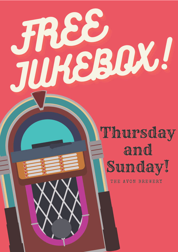 Free Juke Box – Thursdays and Sundays - The Avon Brewery